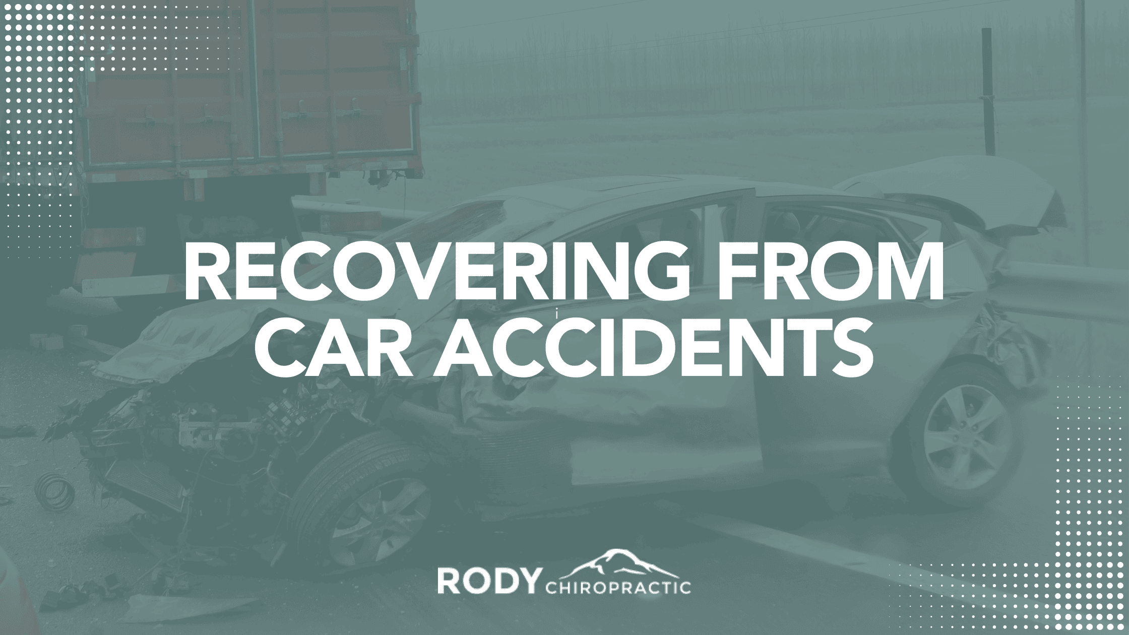 Car Accident Chiropractic Services in Puyallup, WA.